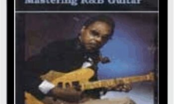 Mastering R&B Guitar - Cornell Dupree