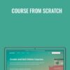 Course From Scratch - Danielle Leslie