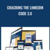 Cracking The Linkedin Code 3.0 - Melonie Dodaro