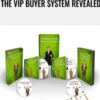 The VIP Buyer System Revealed – Craig Proctor