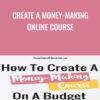 Create A Money-Making Online Course - Sabrina Peterson