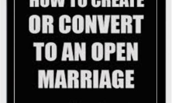 Create Or Convert To An Open Marriage - Blackdragon