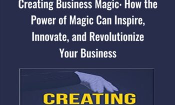 Creating Business Magic - David Morey