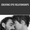 Creating Epic Relationships - Conor and Brittany