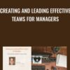 Creating and Leading Effective Teams for Managers - Jason Alba