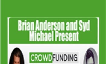 Crowd Funding Profits – Brian Anderson & Syd Michae
