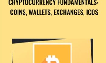 Cryptocurrency Fundamentals: Coins, Wallets, Exchanges, ICOs - Leon Chaudhari