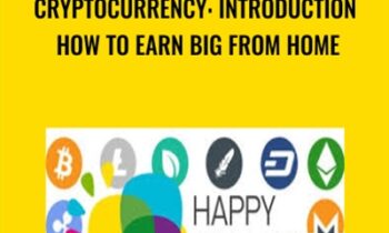 Cryptocurrency: Introduction  How To Earn Big From Home - Alexandru Serghie
