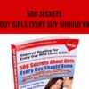 500 Secrets About Girls Every Guy Should Know - Cucan Pemo