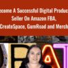 Curate - Become A Successful Digital Products Seller On Amazon FBA, CreateSpace, GumRoad and Merch - Katharyne & Isaac