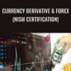 Currency Derivative & Forex (NISM Certification)