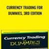 Currency Trading For Dummies, 3rd Edition - Kathleen Brooks & Brian Dolan