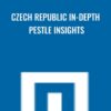 Czech Republic In-depth PESTLE Insights
