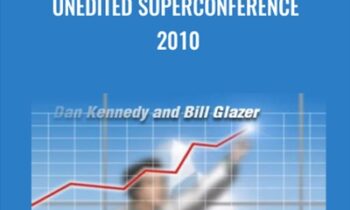 Unedited Superconference 2010 - Dan Kennedy & Bill Glazer