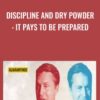 Discipline And Dry Powder : It Pays To Be Prepared - Eric Cinnamond