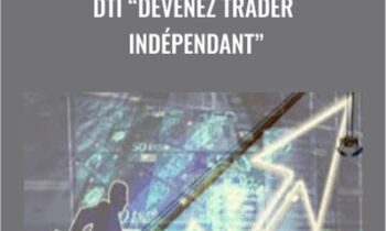 DTI “Devenez Trader Indépendant” - la Passion Du Trading