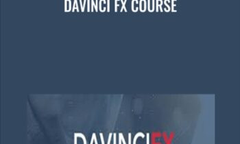 DaVinci FX Course