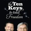The Ten Keys To Total  Freedom - Dain Heer