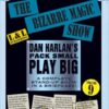 Dan Harlan's Pack Small Play Big Volume 9 - Bizarre Magic Show