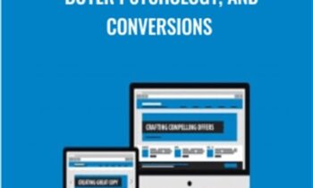 Landing Page Fundamentals, Buyer Psychology, and Conversions – Dan Johnston