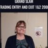 Grand Slam Trading Entry and Exit 1&2 2008 - Darlene Nelson