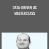 Data-driven UX Masterclass - Karl Gilis