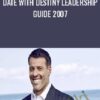 Date With Destiny Leadership Guide 2007 - Anthony Robbins