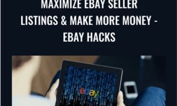 Maximize eBay Seller Listings & Make More Money - eBay Hacks – Dave Espino