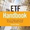 The ETF Handbook. How To Value And Trade Exchange Traded Funds – David Abner
