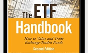The ETF Handbook. How To Value And Trade Exchange Traded Funds – David Abner