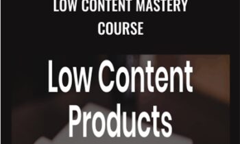 Low Content Mastery Course – David Ford
