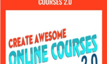 Create Awesome Online Courses 2.0 – David Siteman Garland