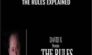 The Rules Explained – David X