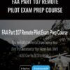 FAA Part 107 Remote Pilot Exam Prep Course - David Young