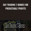 Day Trading T-Bonds for Predictable Profits