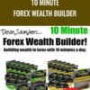 10 Minute Forex Wealth Builder - Dean Saunders