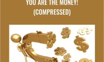 You ARE the Money! (Compressed) – Dee Wallace