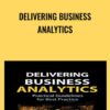 Delivering Business Analytics - Evan Stubbs