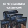 The Calling and Texting Women Program - Dennis Miedema