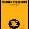 Shogun Sequences Over Text - Derek Rake