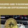 Developers Guide To Blockchain, Bitcoin and Cryptocurrencies