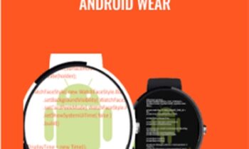 Development for Wearables: Android Wear