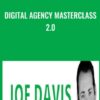 Digital Agency Masterclass 2.0 - Joe Davis