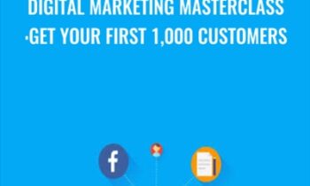 Digital Marketing Masterclass:Get Your First 1,000 Customers - Evan Kimbrell