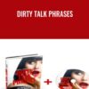Dirty Talk Phrases - Adam Armstrong