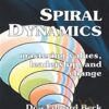 Spiral Dynamics - Mastering Values, Leadership and Change - Don Beck and Chris Cowan