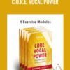 C.O.R.E. Vocal Power - Dot Todman