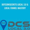 DotComSecrets Local 3.0 & Local Funnel Mastery - Chris Brewer