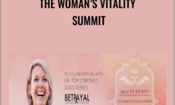 The Woman’s Vitality Summit – Tom O’Bryan