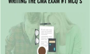 Know how to be successful in writing the CMA Exam #1 MCQ's - Dr. John Daniel McLellan